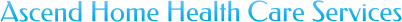 Ascend Home Health Care Services